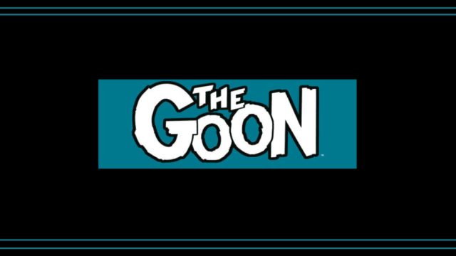 Exciting News: The Goon Library Collection Set for March 2027 Reprint